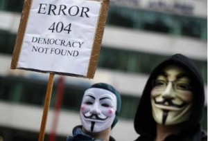 Error 404 Democracy not found - Anonimus